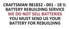 981832-001 Craftsman 18 V Battery Rebuilding Service