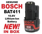 Genuine Original Bosch BAT411 10.8V Volt Lithium Litheon Battery **new Box**. Fixed Price $31.85.