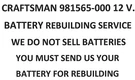 Craftsman 981565 - 000 12 V. Battery Rebuilding Service Upgraded To 2200 Mah. Fixed Price $51.99.