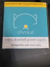 Ohmkat Video Doorbell Power Supply - Compatible With Nest Hello White. Fixed Price $31.97.