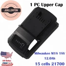 Milwaukee M18 V18 12.0AH 15 Cells *21700 Replacement Battery Case Upper Cap Only. Fixed Price $19.99.