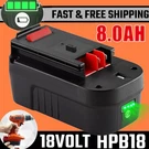 18V 8.0AH HPB18 Lithium Battery Replacement For Black And Decker 244760-00 A1718. Fixed Price $28.99.