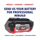 Repair Service: Craftsman V60 7.5AH Battery Rebuild CMCB6075 - Upgrade To 9.0AH. Fixed Price $789.99.