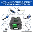 For Kobalt KB2580C-06 80V Max 3.0AH Rechargeable Lithium-ion Battery. Fixed Price $69.91.